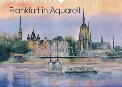 Frankfurt in Aquarell (Wandkalender 2022 DIN A3 quer)