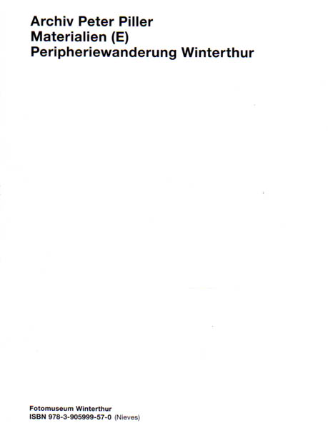 Archiv Peter Piller. Materialien (E). Peripheriewanderung Winterthur. - Piller, Peter