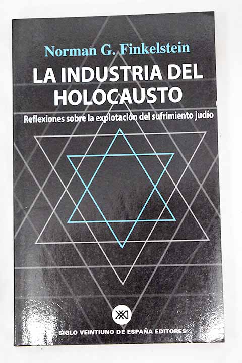 La industria del holocausto - Finkelstein, Norman G.