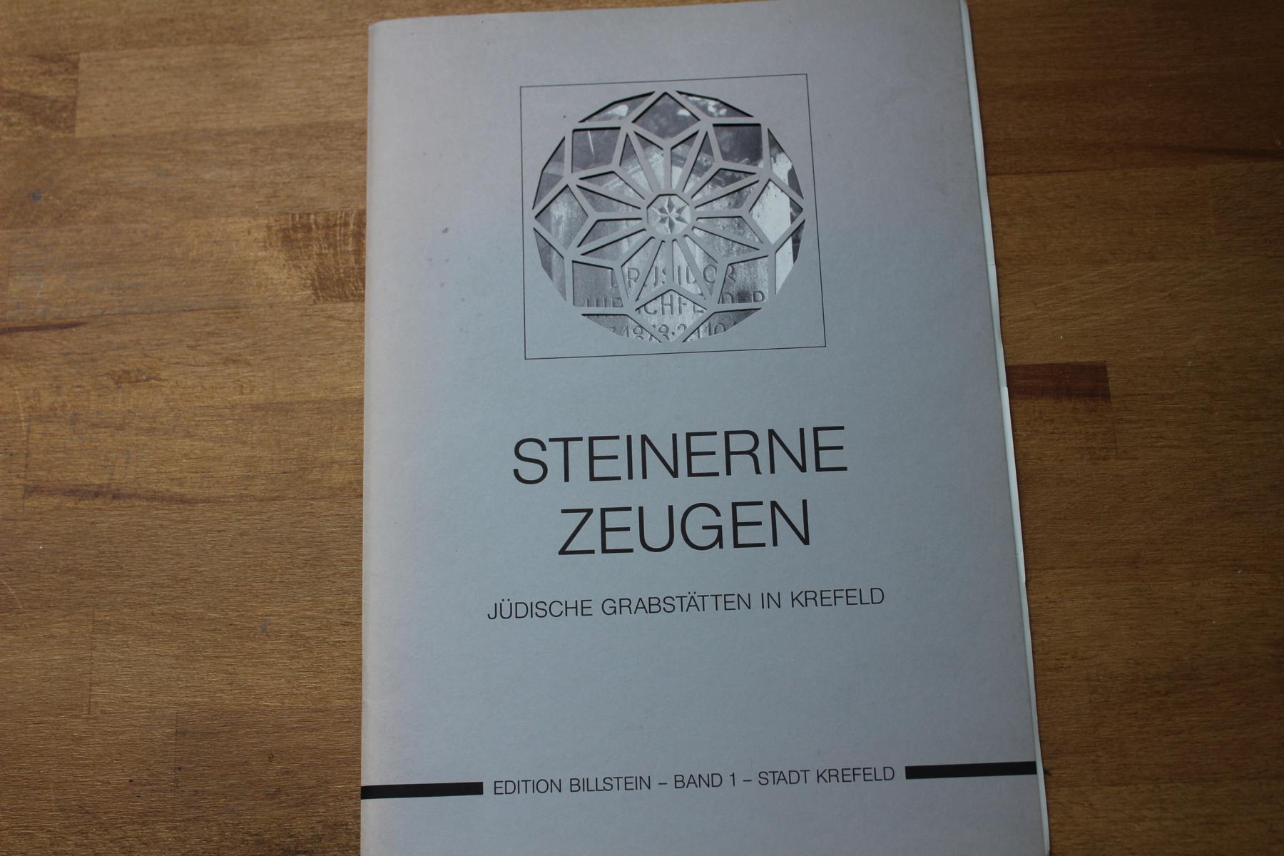 Steinerne Zeugen - Jüdische Grabstätten in Krefeld / Edition Billstein 1- - Schupetta, Ingrid (Redaktion)