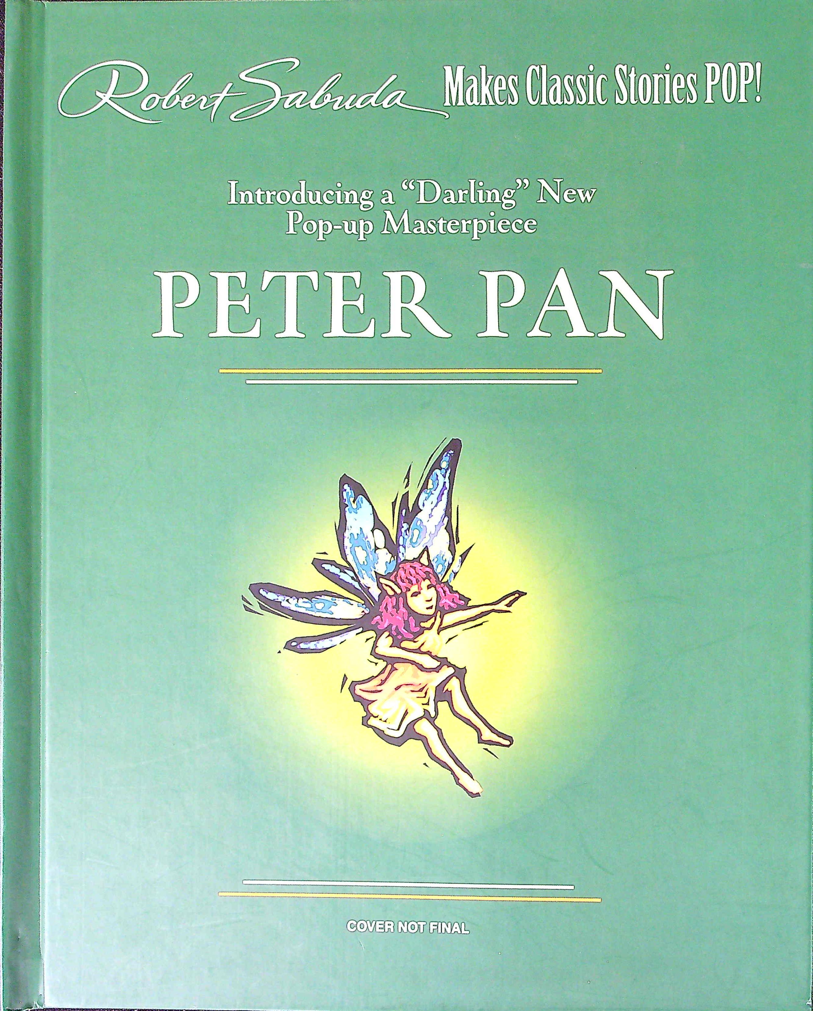 Peter Pan: A Classic Collectible Pop-Up Robert Sabuda [As New]