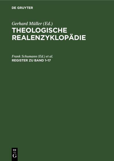 Theologische Realenzyklopädie / Register zu Band 1?17
