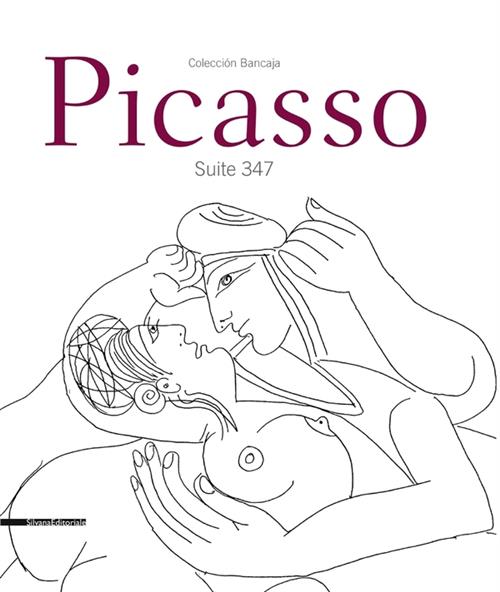 Picasso. Suite 347. Catalogo Della Mostra Cremona - Ivana Iotta, Donatella Migliore