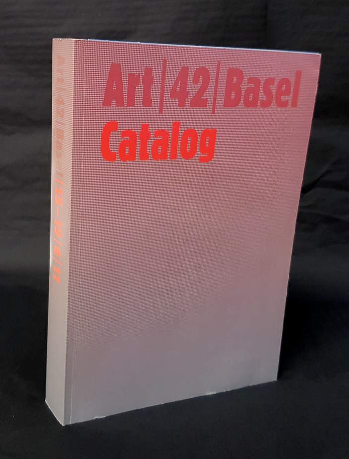 Art 42 Basel 15.-19.6.11. Catalog. - Diehr, Ursula u. Holger Steinemann (Hrsg.)
