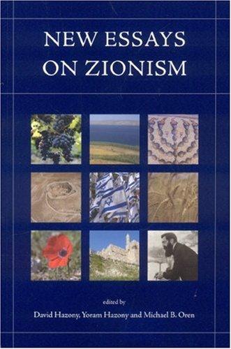 New Essays on Zionism - Hazony, David,Hazony, Yoram,Oren, Michael