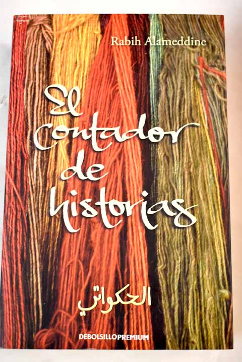 El contador de historias - Alameddine, Rabih