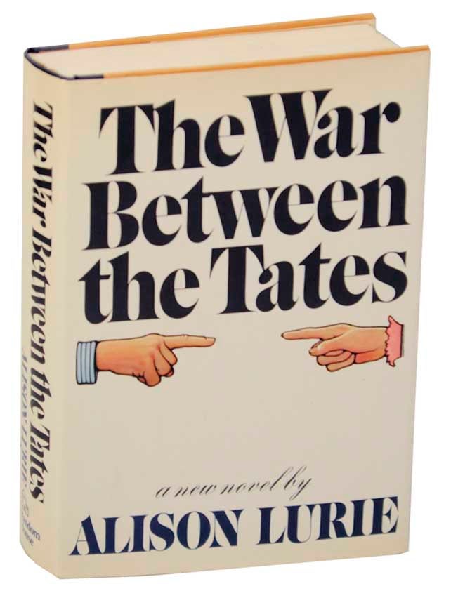 The War Between the Tates - LURIE, Alison