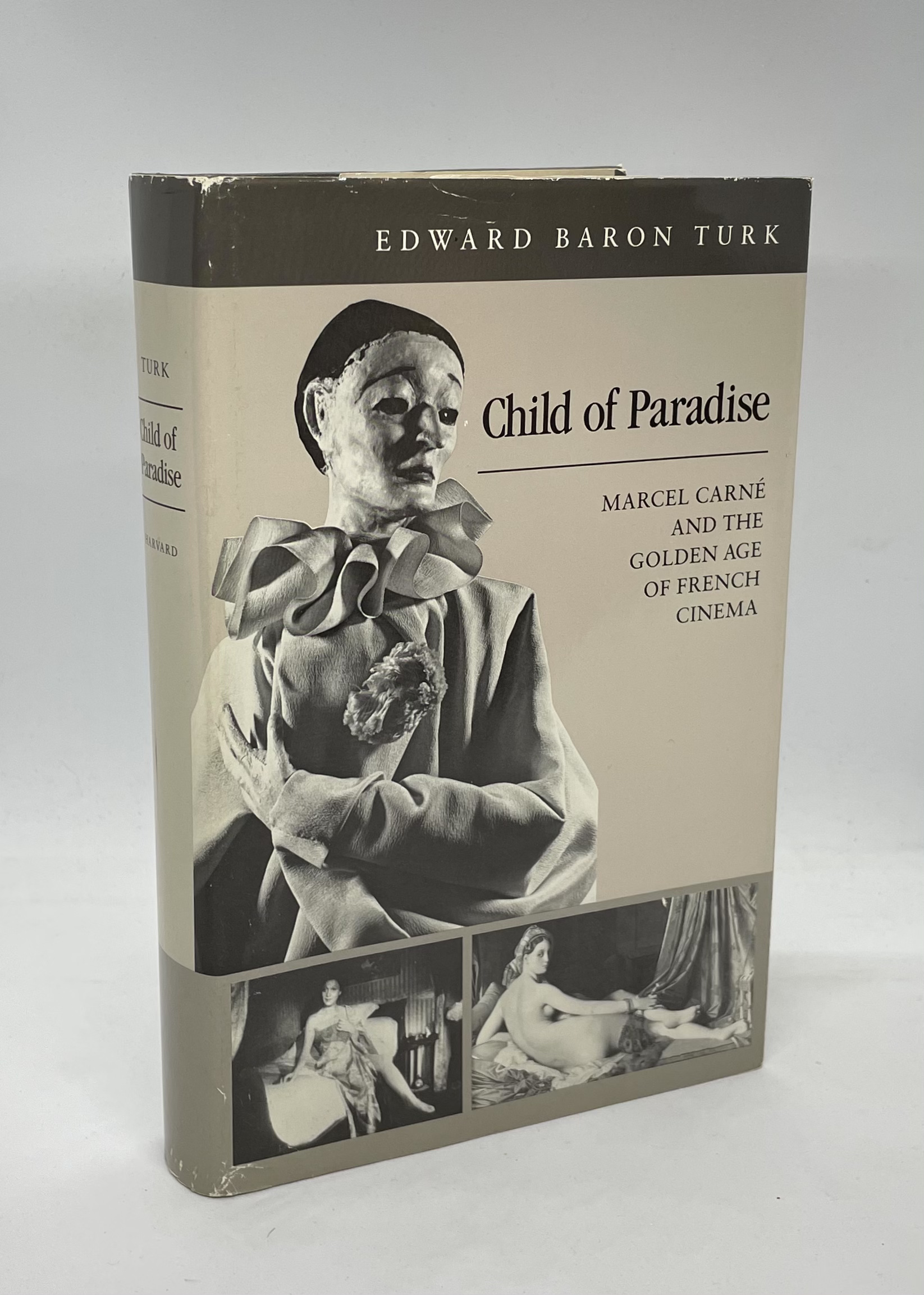 Child of Paradise: Marcel Carné and the Golden Age of French Cinema (Harvard Film Studies) (Signed First Edition) - Edward Baron Turk