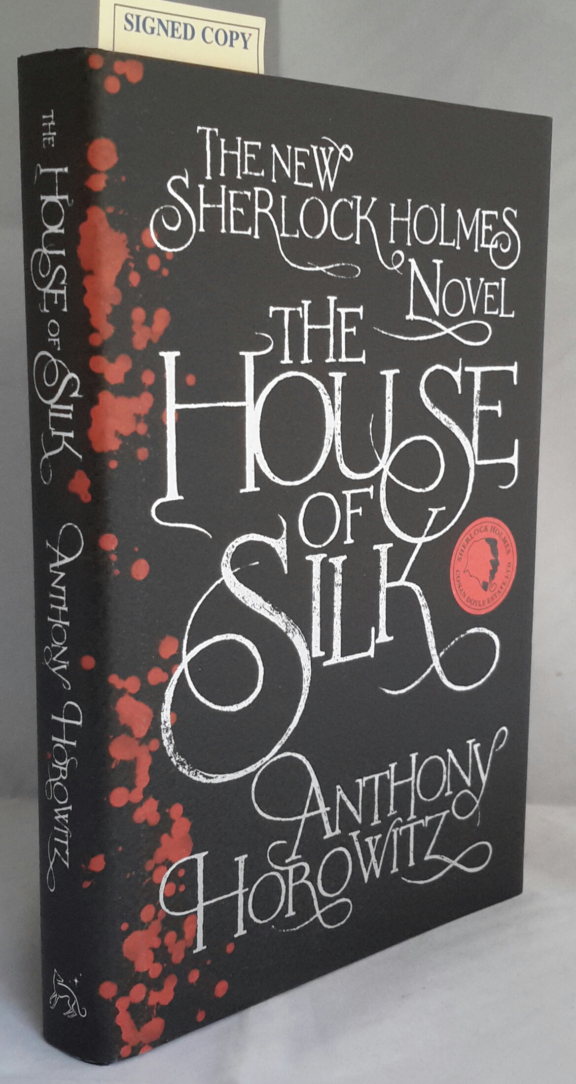 The House of Silk. SIGNED LIMITED EDITION. by HOROWITZ, Anthony. (2011
