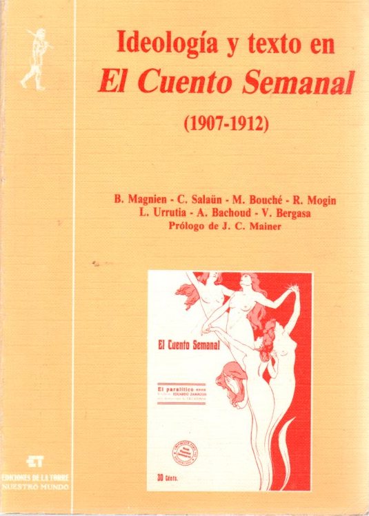 Ideología y texto en El Cuento Semanal . - Varios Autores