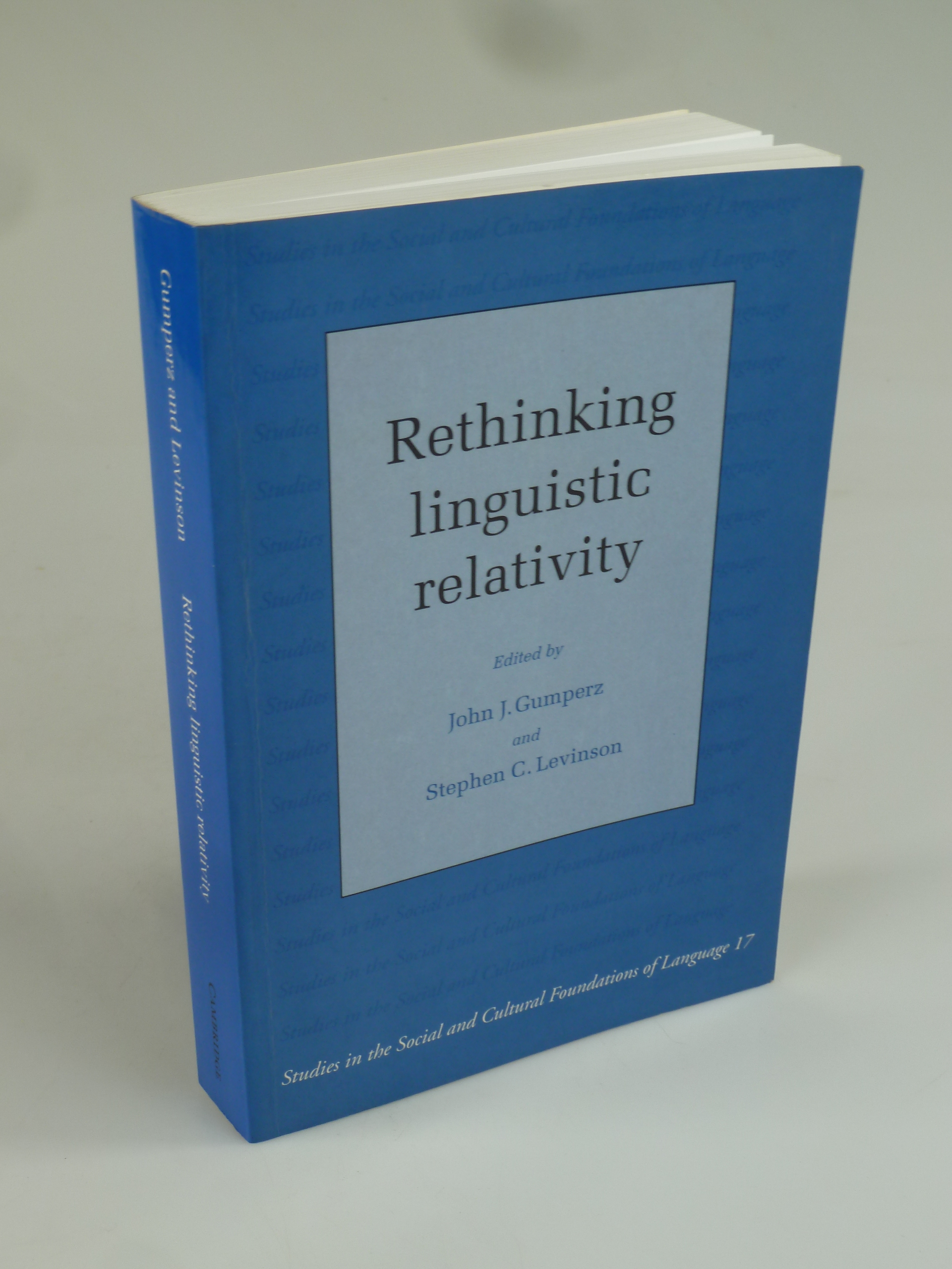 Rethinking linguistic relativity. - GUMPERZ, JOHN J. U. STEPHEN C. LEVINSON (EDIT.).