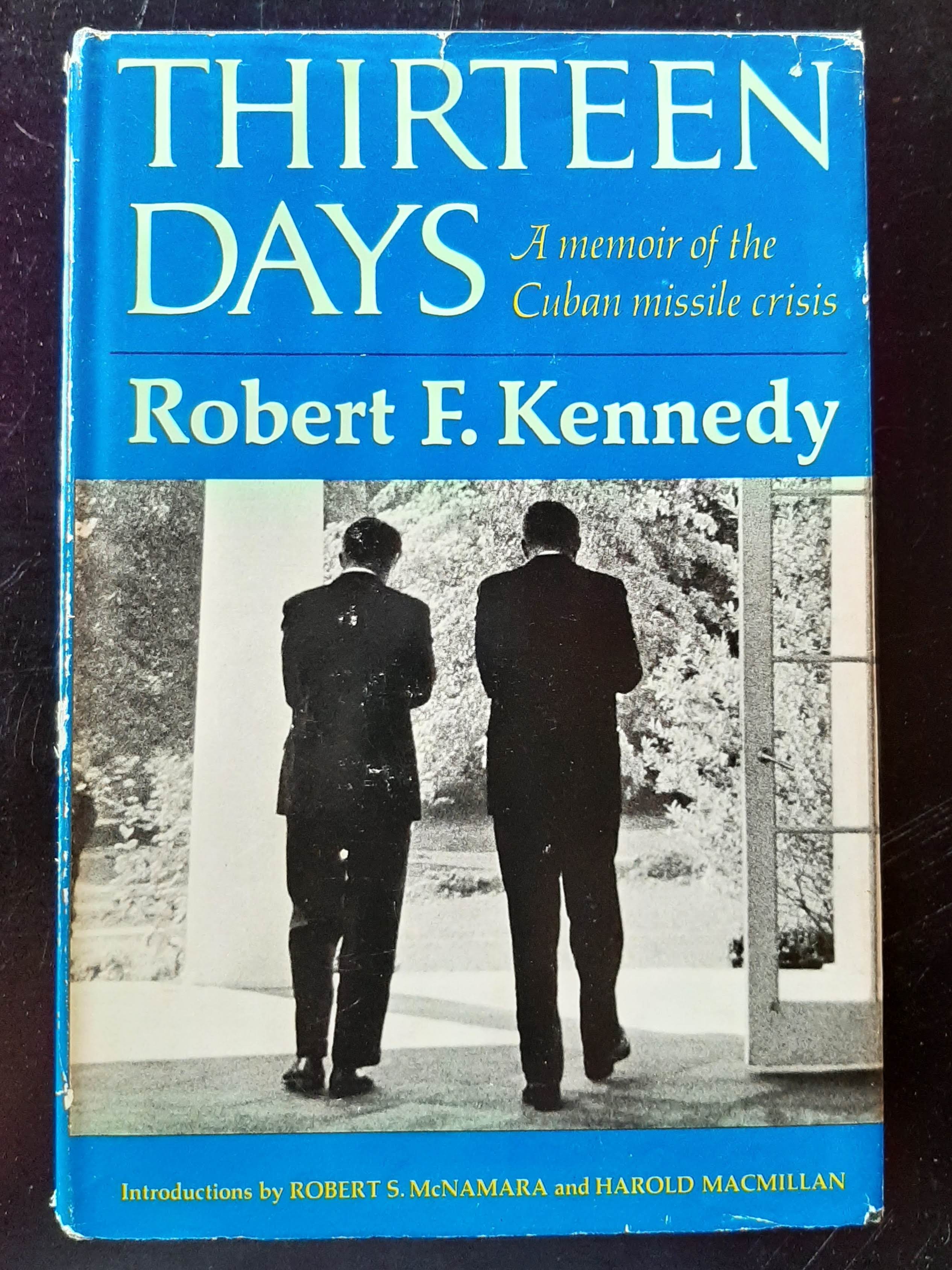 thirteen-days-a-memoir-of-the-cuban-missile-crisis-by-kennedy-robert-f-very-good-hardcover