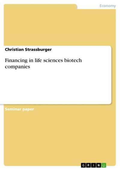 Financing in life sciences biotech companies - Christian Strassburger