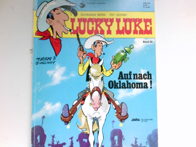 Auf nach Oklahoma! : Lucky Luke - Band 29. - Morris und Goscinny