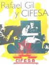 Rafael Gil y Cifesa - VV.AA.