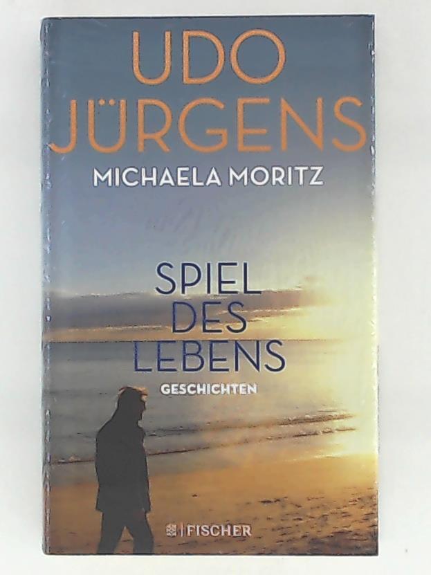 Spiel des Lebens: Geschichten - Jürgens, Udo, Moritz, Michaela
