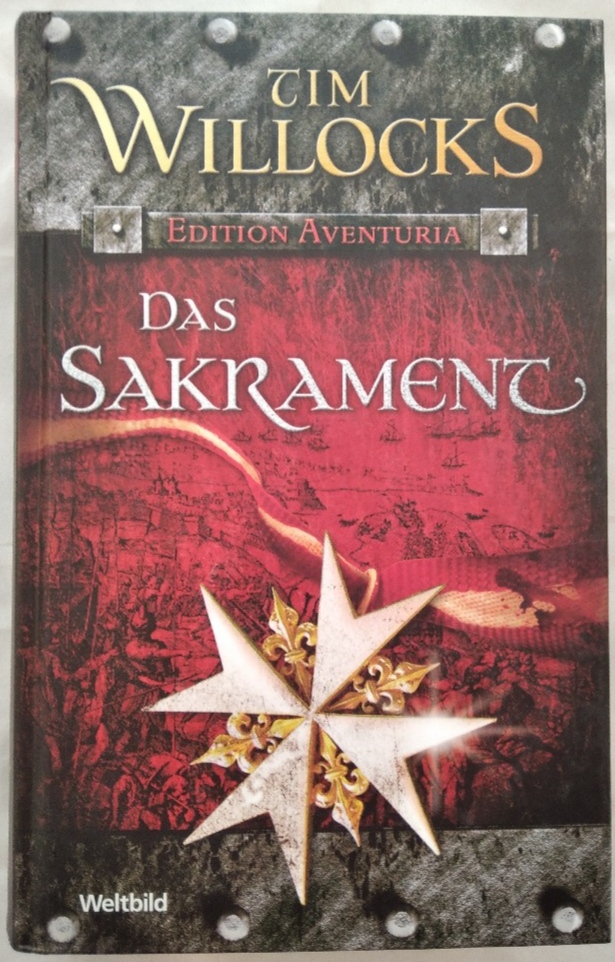 Das Sakrament. - Willocks, Tim und Ulrike Seeberger