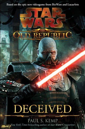 Deceived: Star Wars (The Old Republic) - Kemp, Paul S.