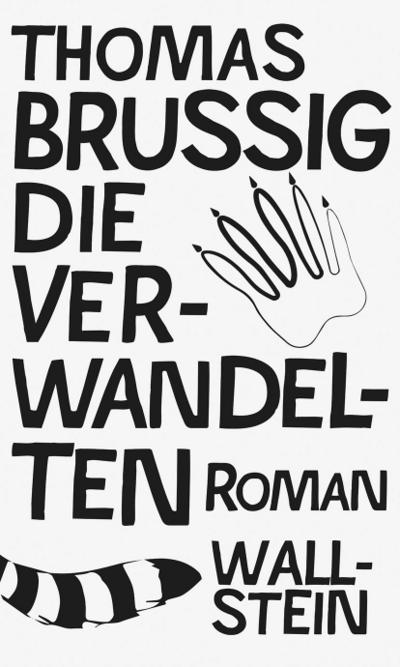 Die Verwandelten: Roman - Brussig,Thomas