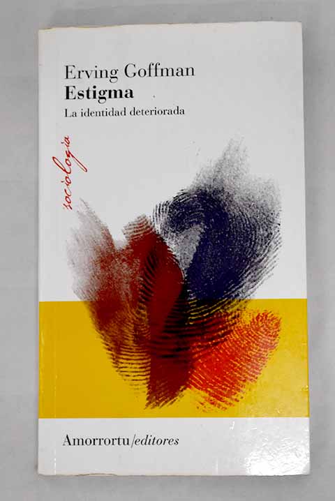 Estigma - Goffman, Erving