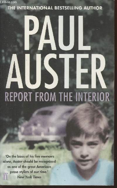 Report from the interior - Auster Paul