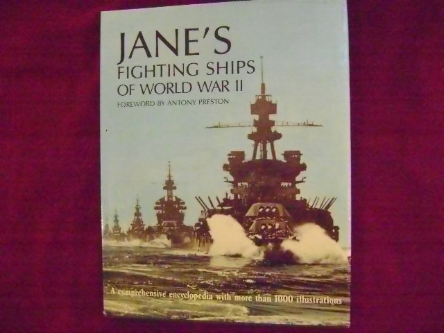 Jane's Fighting Ships of World War II. A Comprehensive Encyclopedia with More than 1000 Illustrations. - Preston, Anthony.