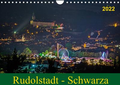 Rudolstadt - Schwarza (Wandkalender 2022 DIN A4 quer) : Impressionen aus der Heimat Rudolstadt - Schwarza (Monatskalender, 14 Seiten ) - Michael Wenk Wenki