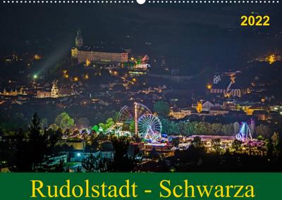 Rudolstadt - Schwarza (Wandkalender 2022 DIN A2 quer) : Impressionen aus der Heimat Rudolstadt - Schwarza (Monatskalender, 14 Seiten ) - Michael Wenk Wenki