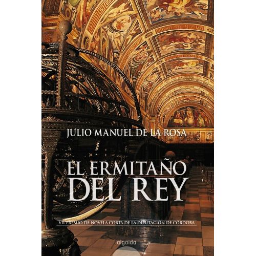 EL ERMITAÑO DEL REY - De la Rosa, Julio Manuel