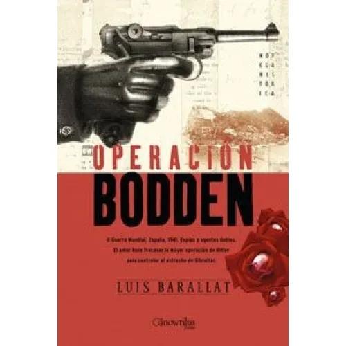 OPERACIÓN BODDEN - Barallat López, Luis