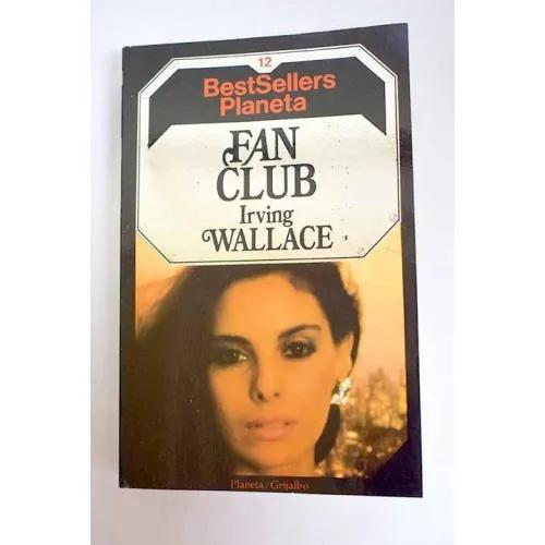 FAN CLUB - Wallace, Irving