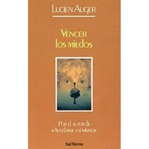 VENCER LOS MIEDOS - Auguer, Lucien