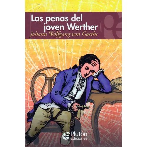 LAS PENAS DEL JOVEN WERTHER - VAN GOETHE, JOHANN