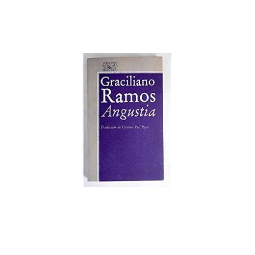 ANGUSTIA - Ramos, Graciliano