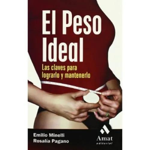 EL PESO IDEAL - Minelli, Emilio / Pagano, Rosalia