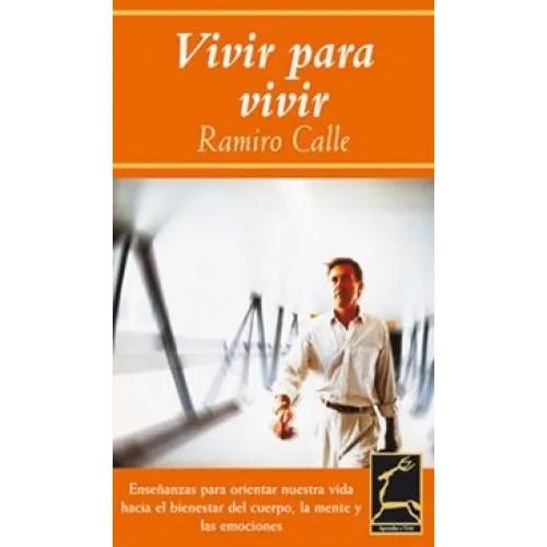 VIVIR PARA VIVIR - Calle, Ramiro