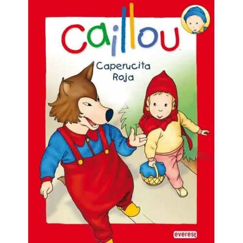 CAILLOU. CAPERUCITA ROJA - CHOUETTE PUBLISHING
