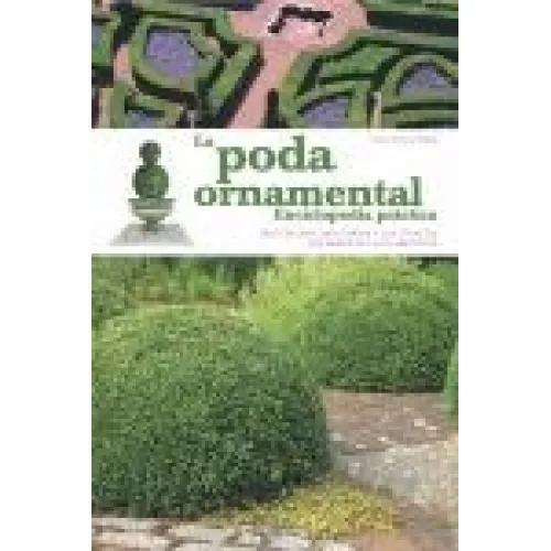 LA PODA ORNAMENTAL - Furlani Pedoja, Anna