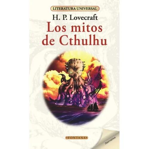 LOS MITOS DE CTHULHU - Lovecraft, H. P.