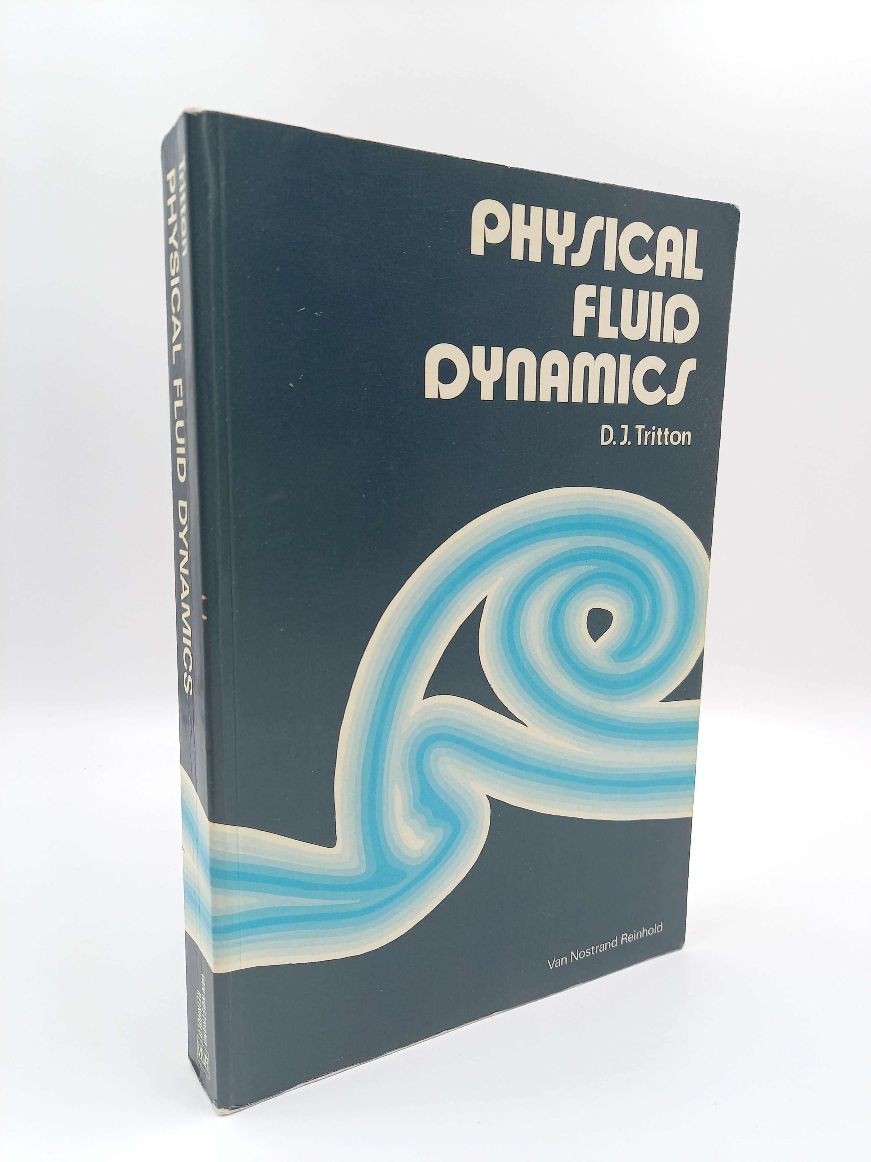 Physical Fluid Dynamics. - Tritton, David J.