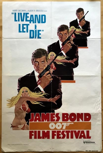 MOVIE POSTER] Live and Let Die. James Bond 007 Festival (style A) by  [FLEMING, Ian Lancaster, (1908-1964)] | Adrian Harrington Ltd, PBFA, ABA,  ILAB