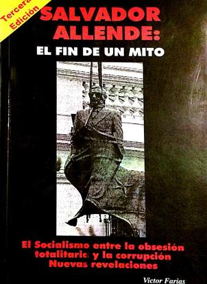 Salvador Allende: El Fin de Un Mito - Víctor Farías