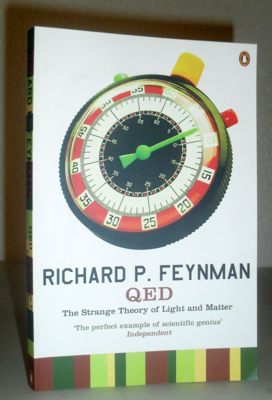 QED - The Strange Theory of Light and Matter - Richard P Feynman