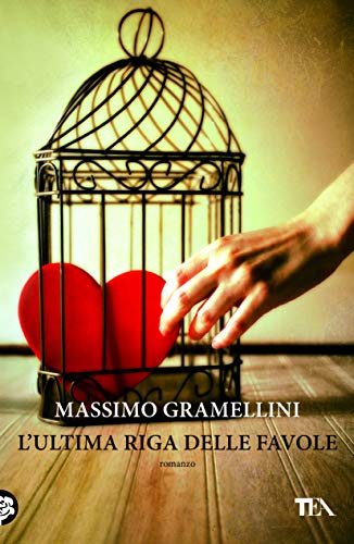 L'ultima riga delle favole - Gramellini, Massimo