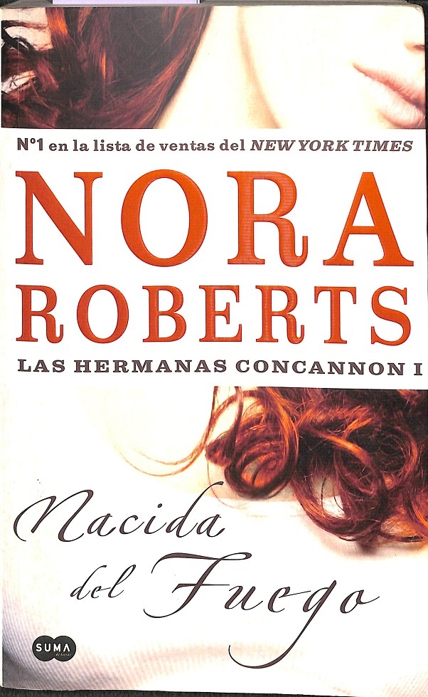 NACIDA DEL FUEGO. LAS HERMANAS CONCANNON I - ROBERTS, NORA