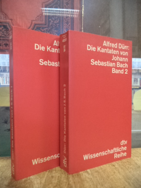 Die Kantaten von Johann Sebastian Bach, 2 Bände (= alles), erläutert von Alfred Dürr, - Bach Johann Sebastian / Dürr, Alfred,