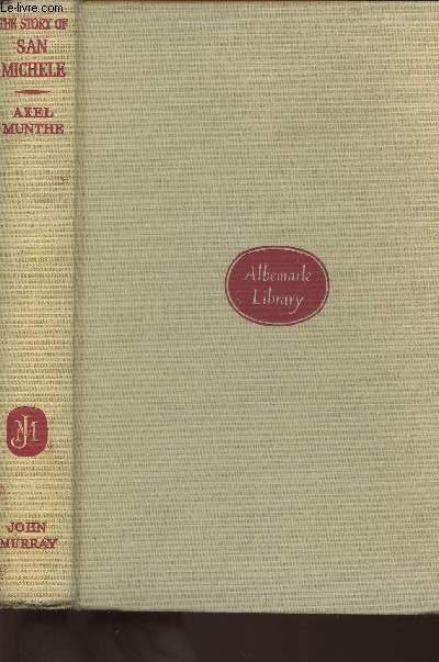 The story of San Michele Munthe Axel [Near Fine] [Hardcover]