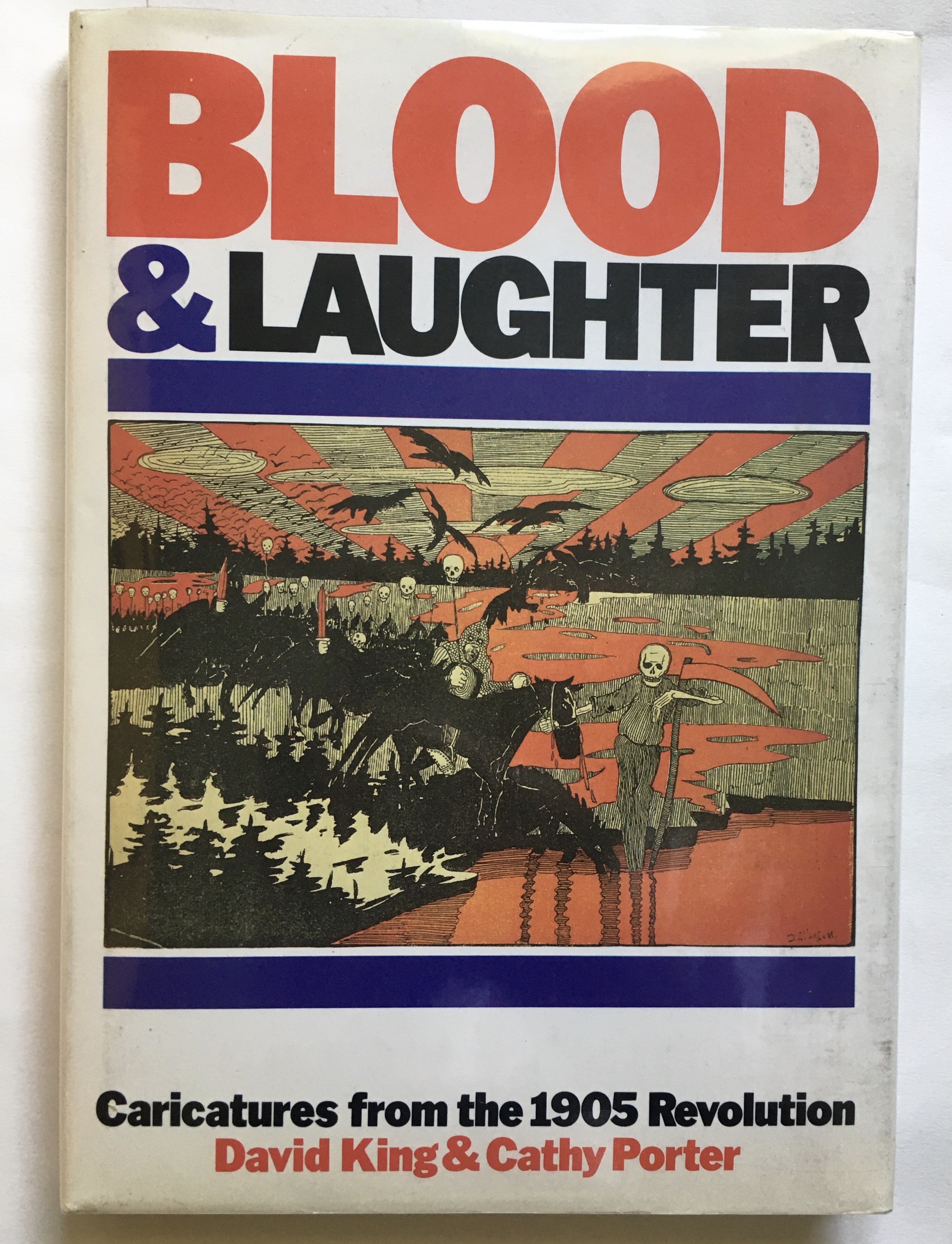 Blood and Laughter: Caricatures from the 1905 Revolution