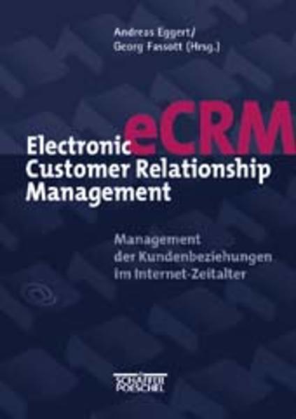 eCRM, Electronic Customer Relationship Management - Eggert, Andreas und Georg Fassott