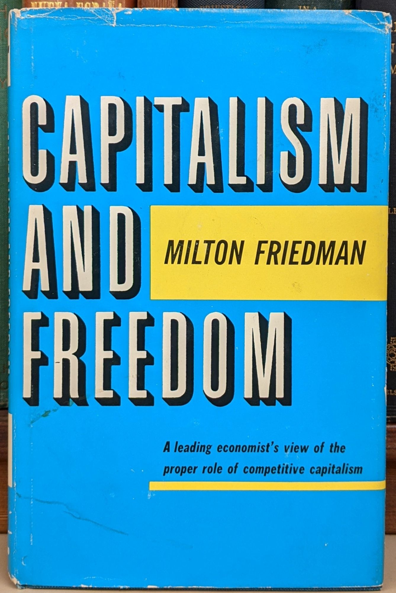 Capitalism and Freedom by Milton Friedman Very good Hardcover